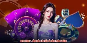 Catte 8XBET - Cảnh Báo Lừa Đảo Và Cách Phòng Tránh